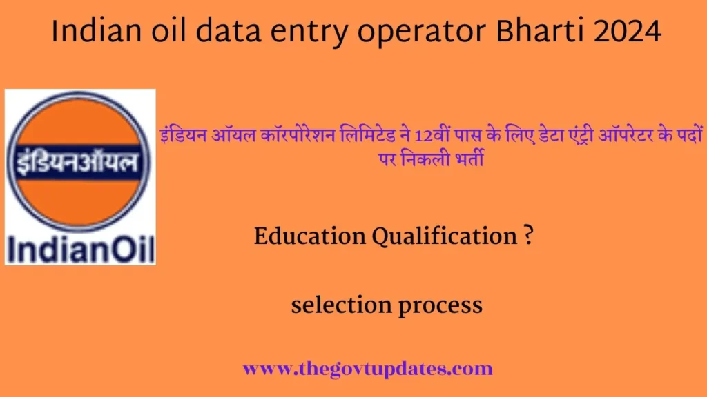 Indian oil data entry operator Bharti 2024 1