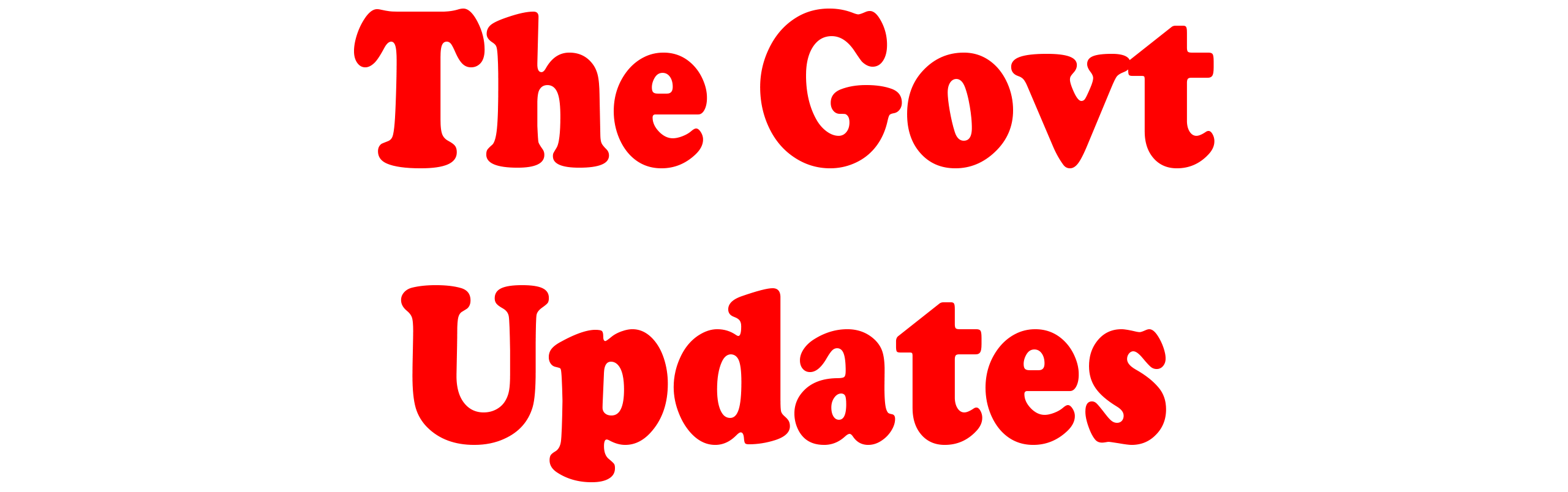 The Govt Updates